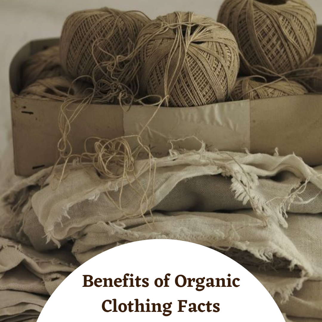 Benefits of Organic Clothing