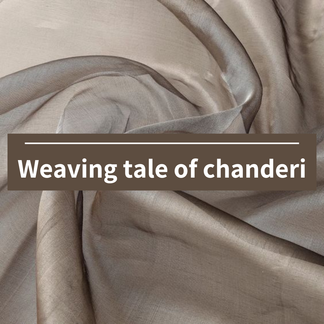 Vintage weaving tale of Chanderi