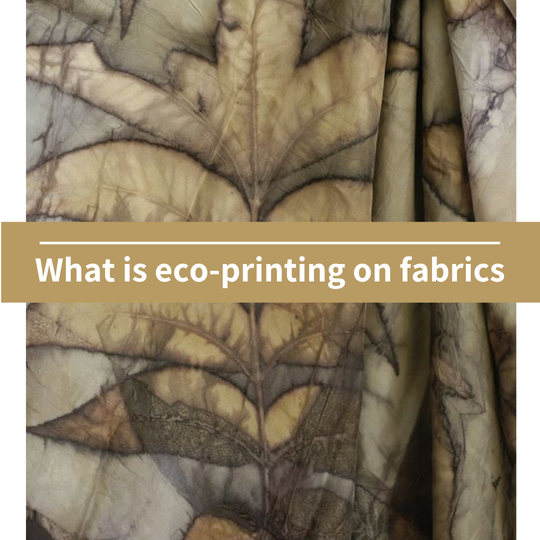 Everything you need to know about Eco Printing